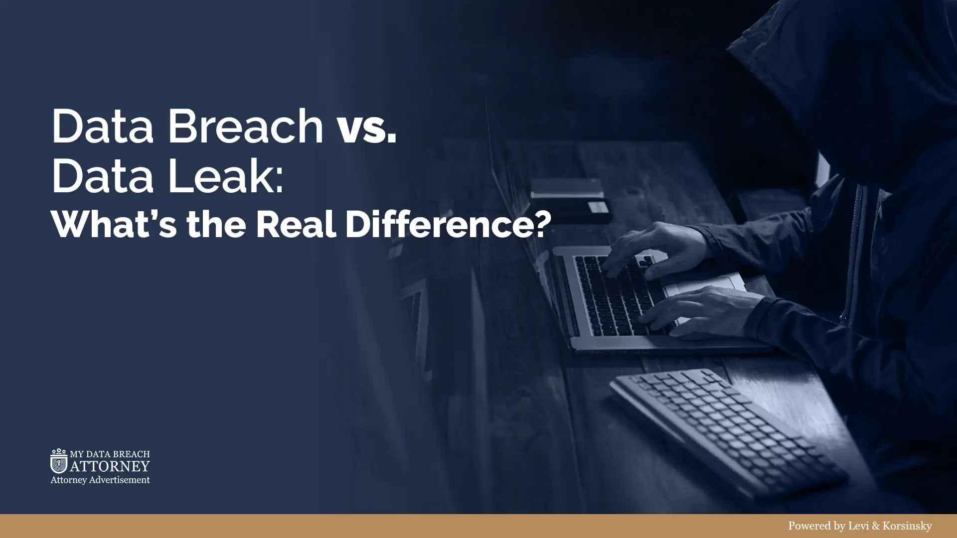 Data Breach vs. Data Leak: What’s the Real Difference?