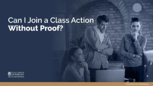 how to join class action lawsuits without proof
